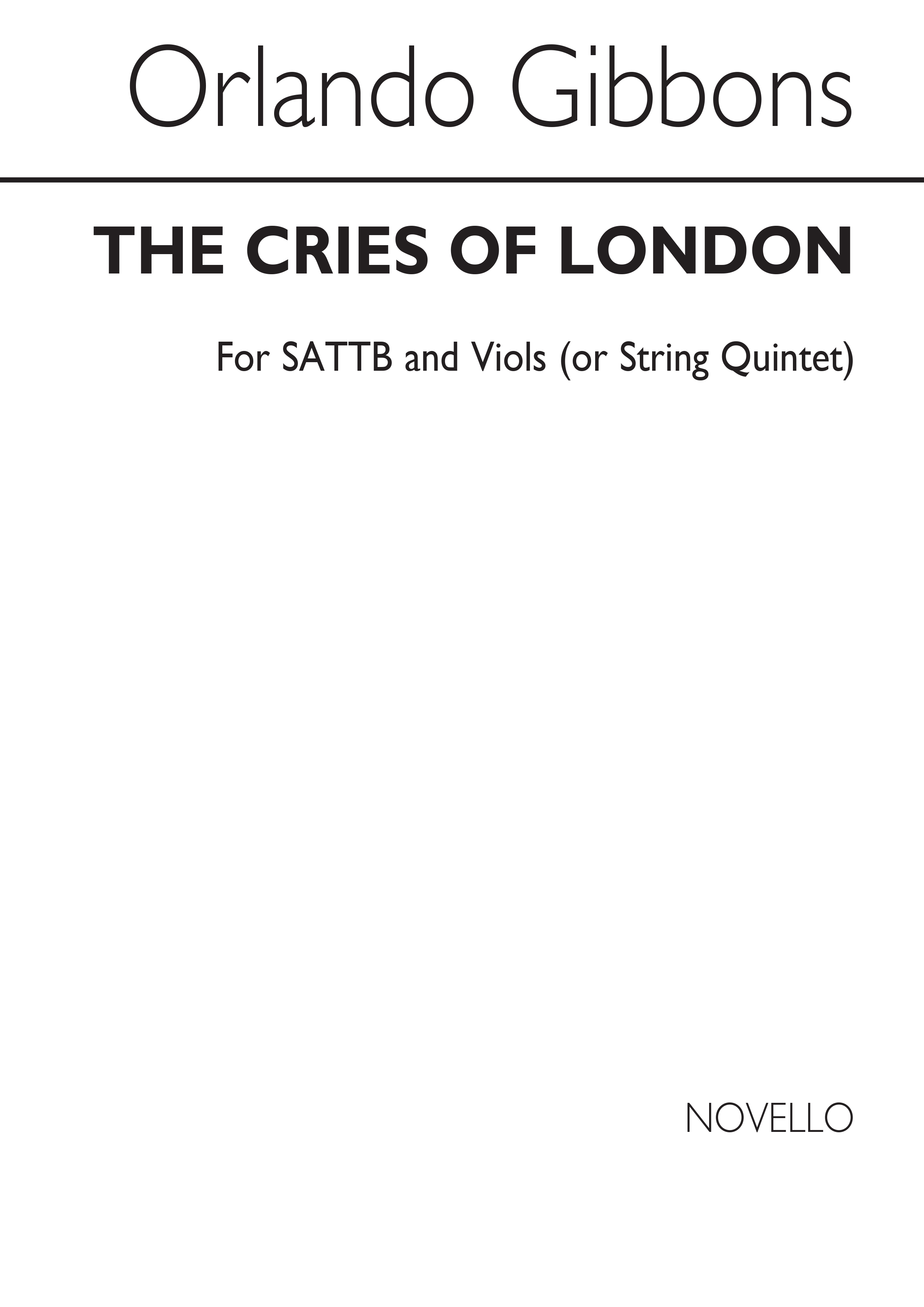 Orlando Gibbons: The Cries Of London: String Ensemble: Vocal Score