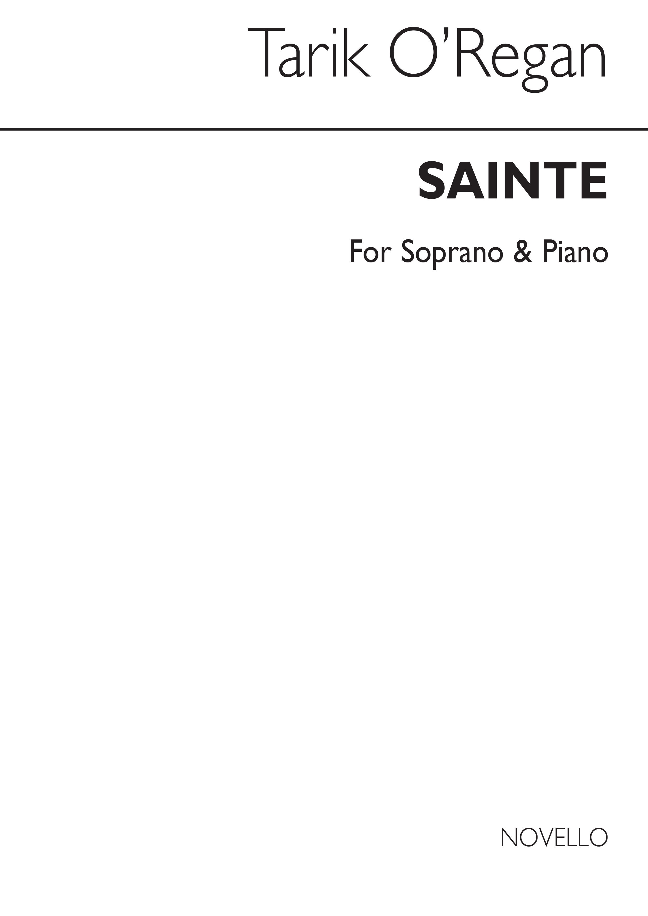 Tarik O'Regan: Sainte: Soprano: Vocal Work