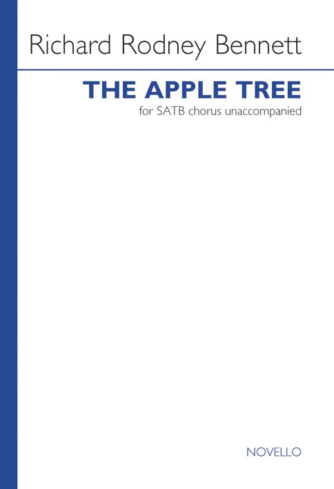 Richard Rodney Bennett: The Apple Tree: SATB: Vocal Score