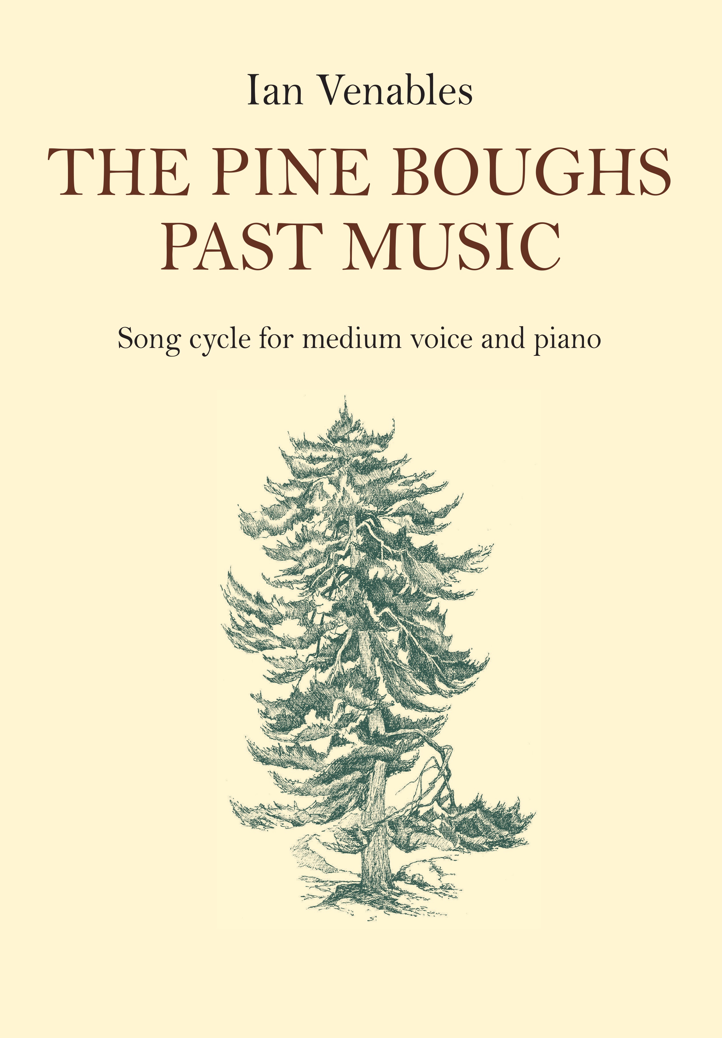 Ian Venables: The Pine Boughs Past Music: Medium Voice: Vocal Album