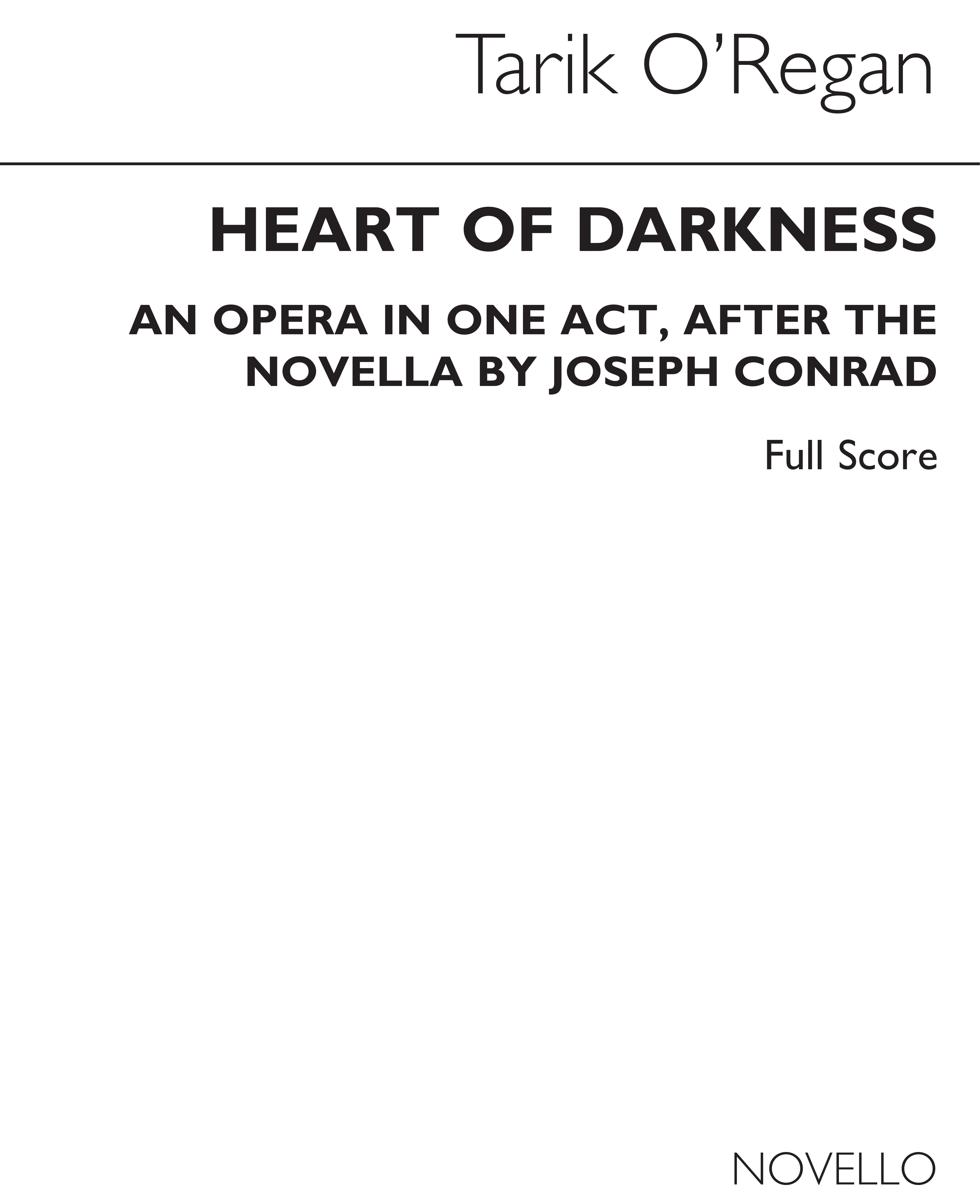 Tarik O'Regan: The Heart Of Darkness: Orchestra: Score