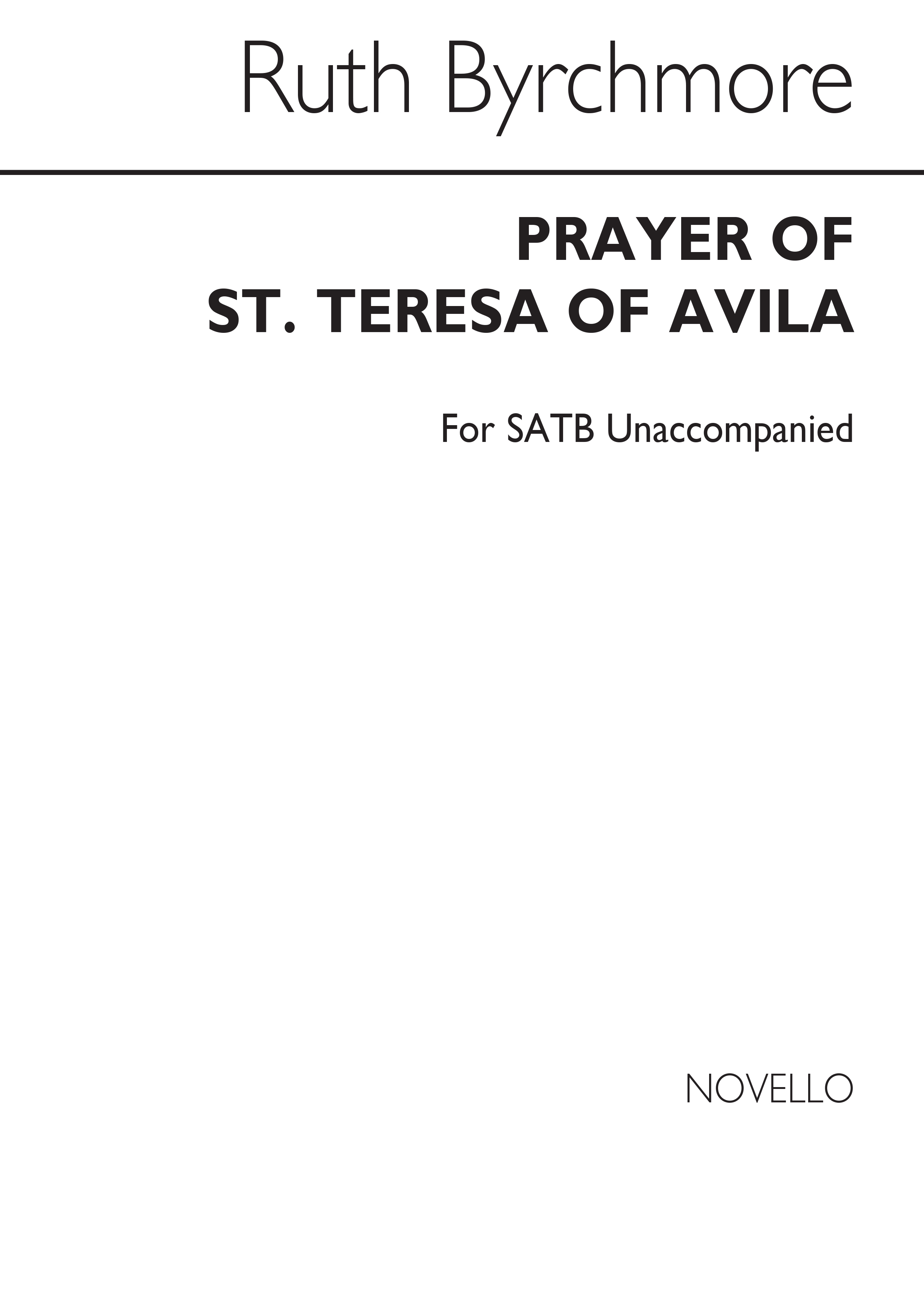 Ruth Byrchmore: Prayer of St Teresa of Avila: SATB: Vocal Score
