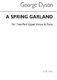 George Dyson: Dyson Spring Garland: 2-Part Choir: Vocal Score