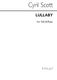 Cyril Scott: Lullaby for SSA and piano acc.: SSA: Vocal Score