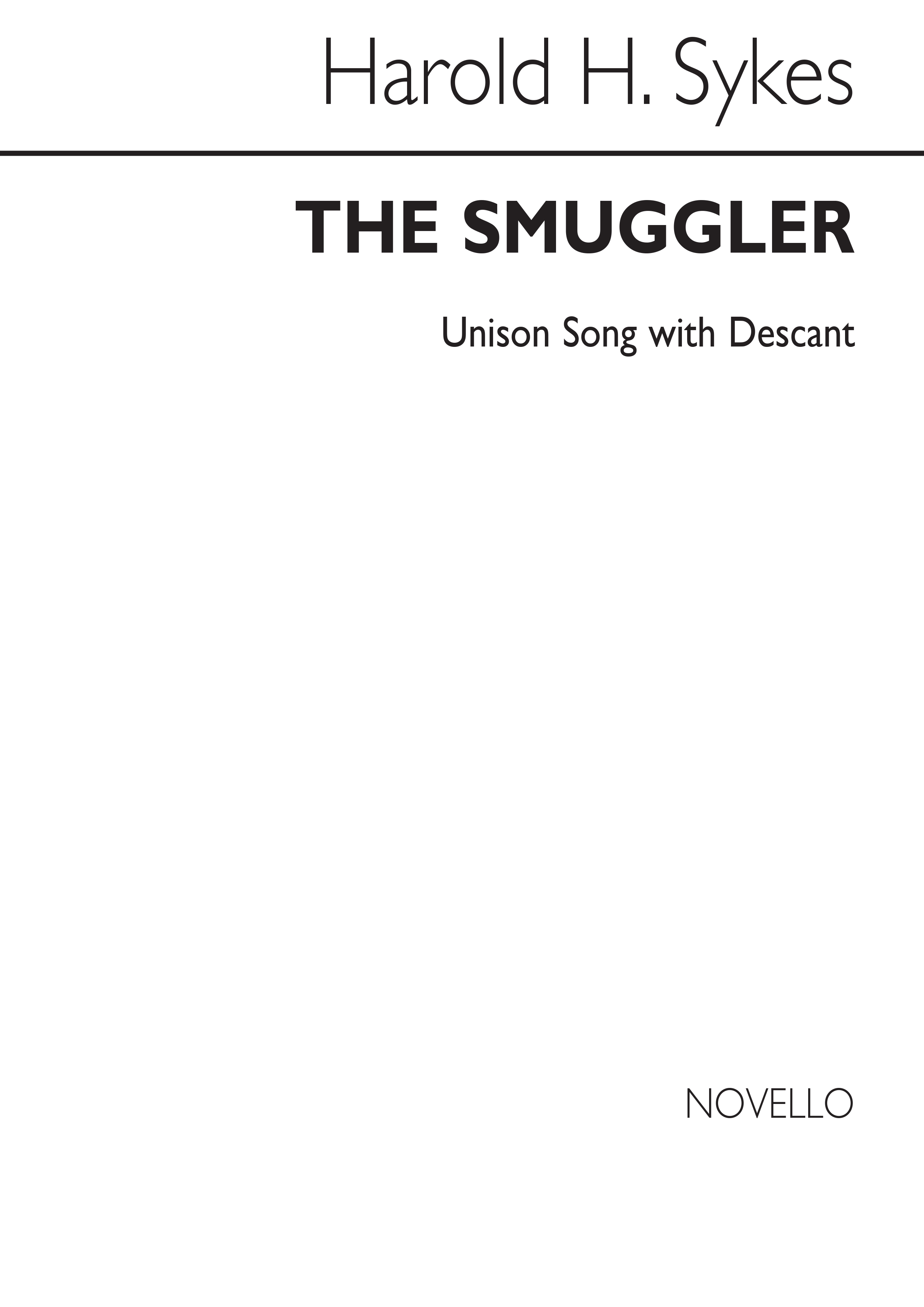 Harold H. Sykes: The Smuggler: Voice: Vocal Score