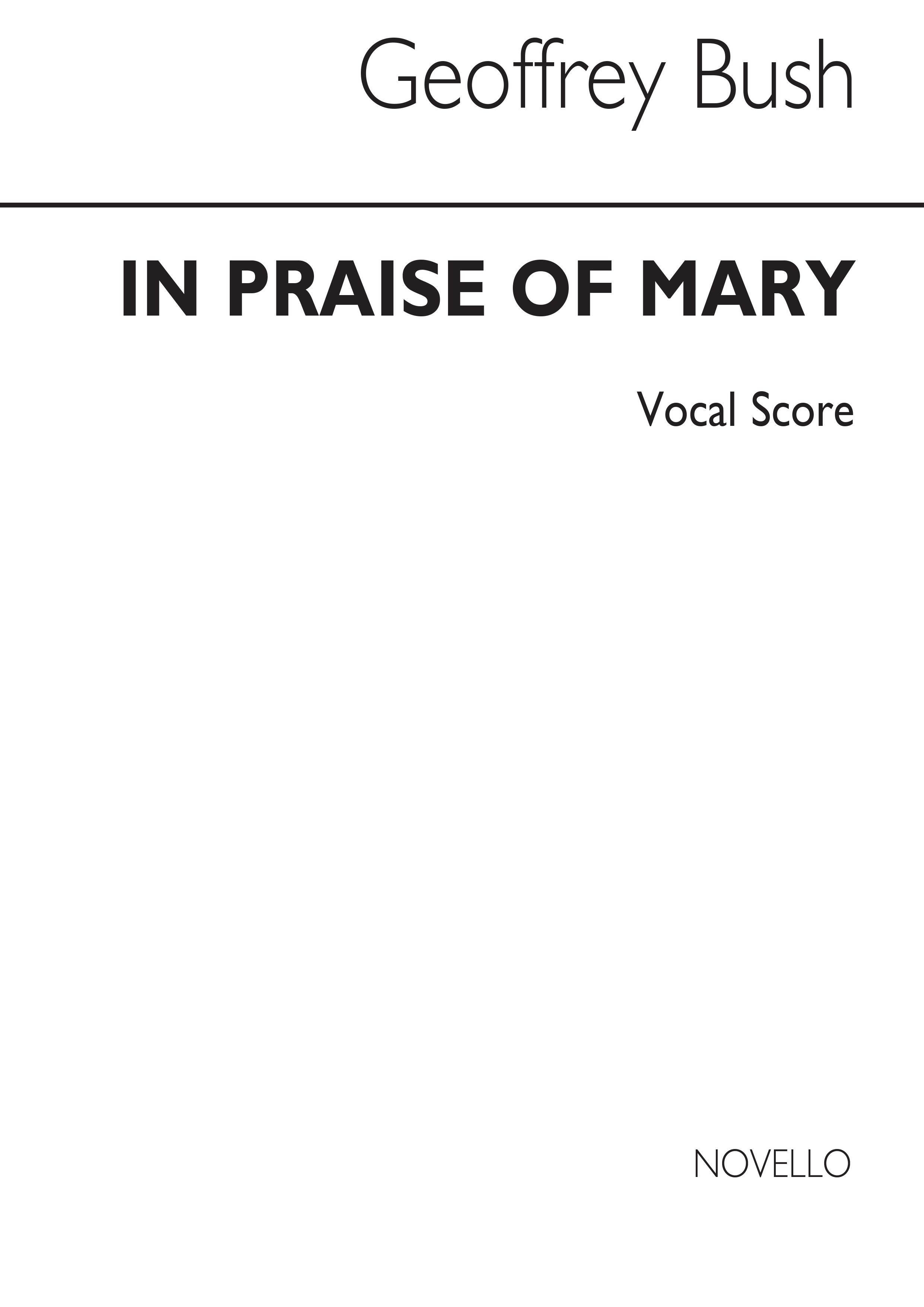Geoffrey Bush: In Praise Of Mary (SATB): SATB: Vocal Score