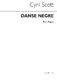 Cyril Scott: Danse Negre Op.58 No. 5 for Piano: Piano: Instrumental Work