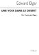 Edward Elgar: Une Voix Dans Le Desert: Voice: Vocal Work