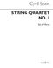 Cyril Scott: String Quartet No.1 (Parts): String Quartet: Instrumental Work