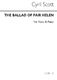 Cyril Scott: Ballad Of Fair Helen for Voice And Piano: Voice: Instrumental Work