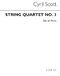 Cyril Scott: String Quartet No.3 (Parts): String Quartet: Instrumental Work