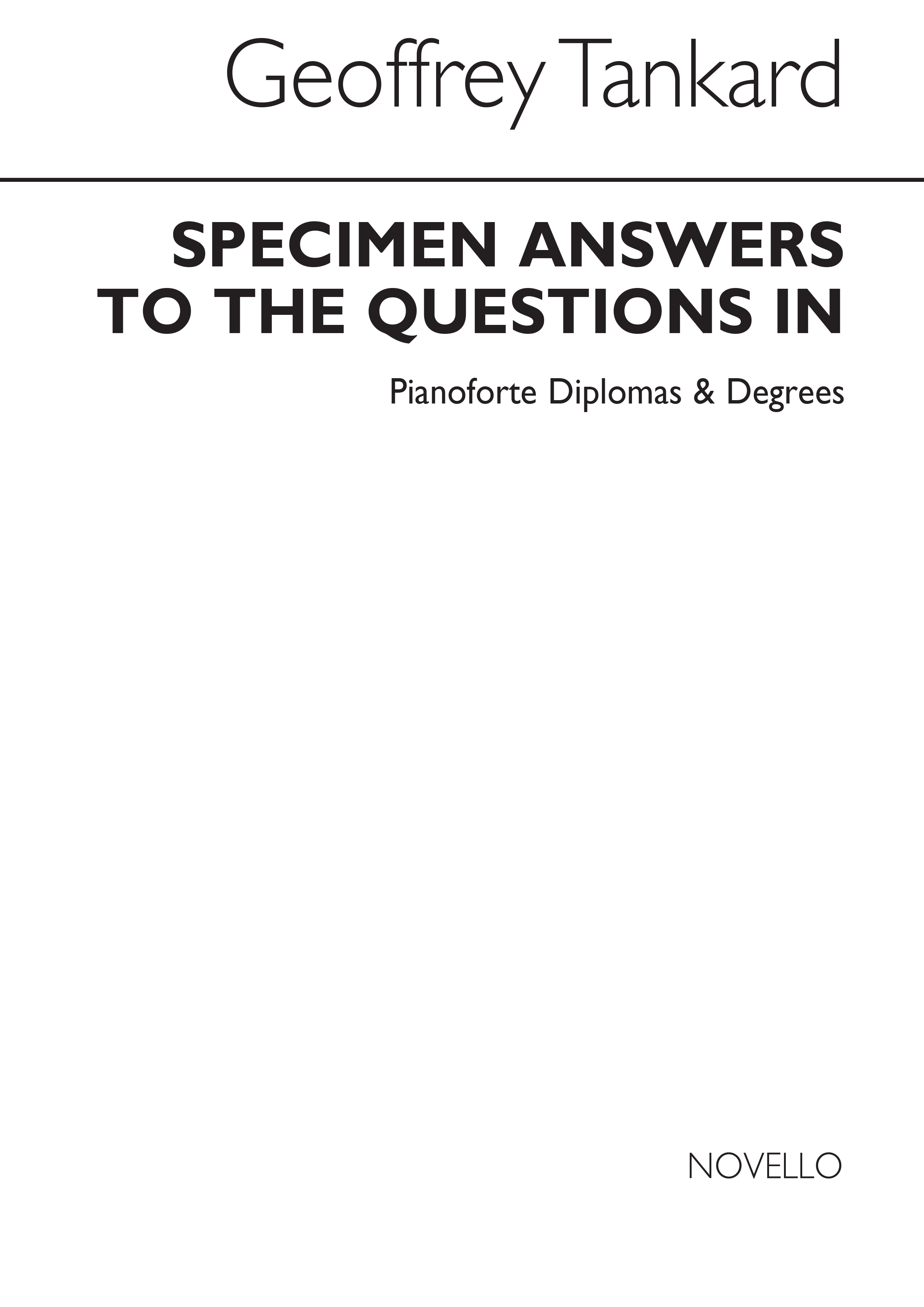 Geoffrey Tankard: Specimen Answers To The Questions
