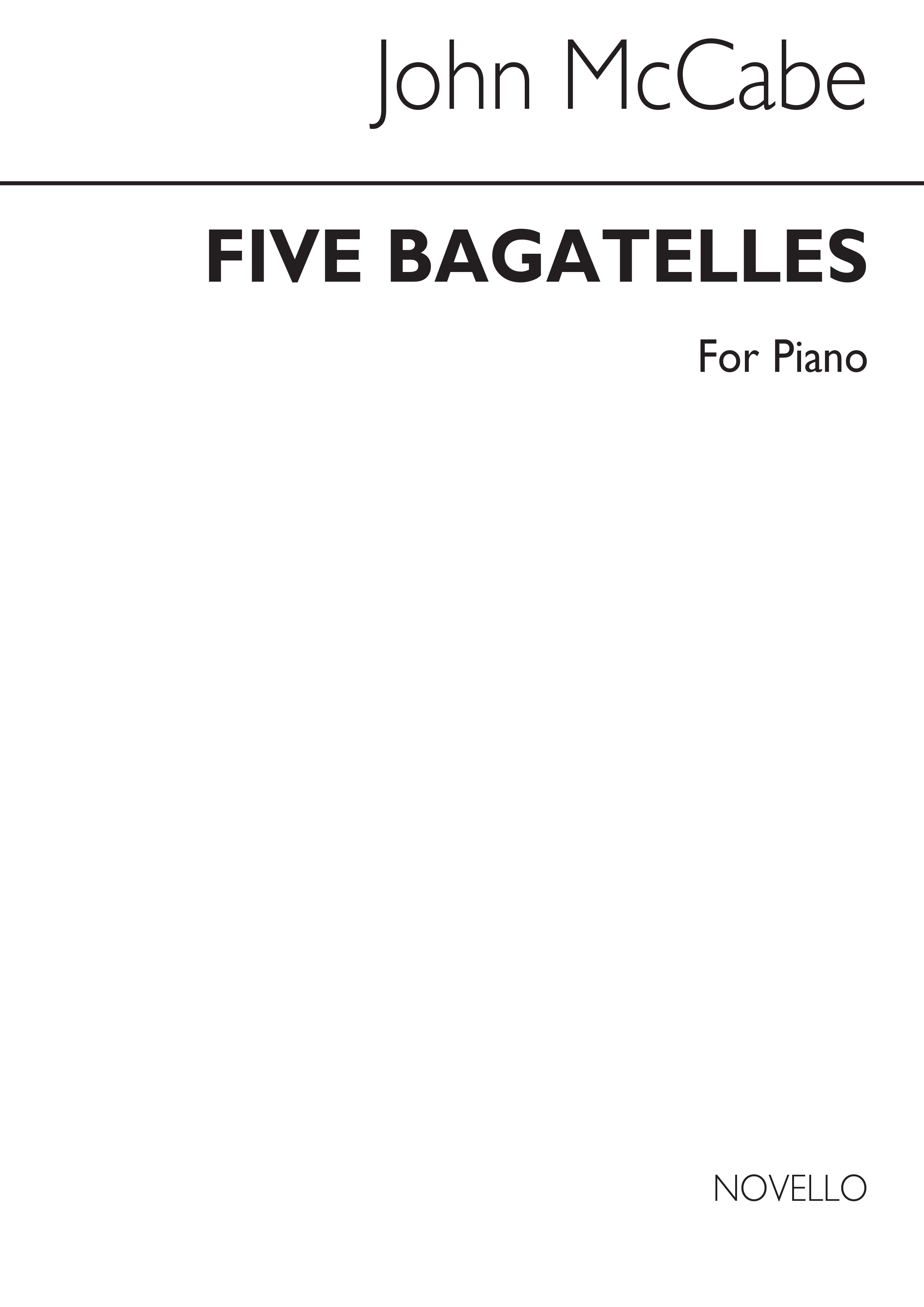 John McCabe: Five Bagatelles For Piano: Piano: Instrumental Album