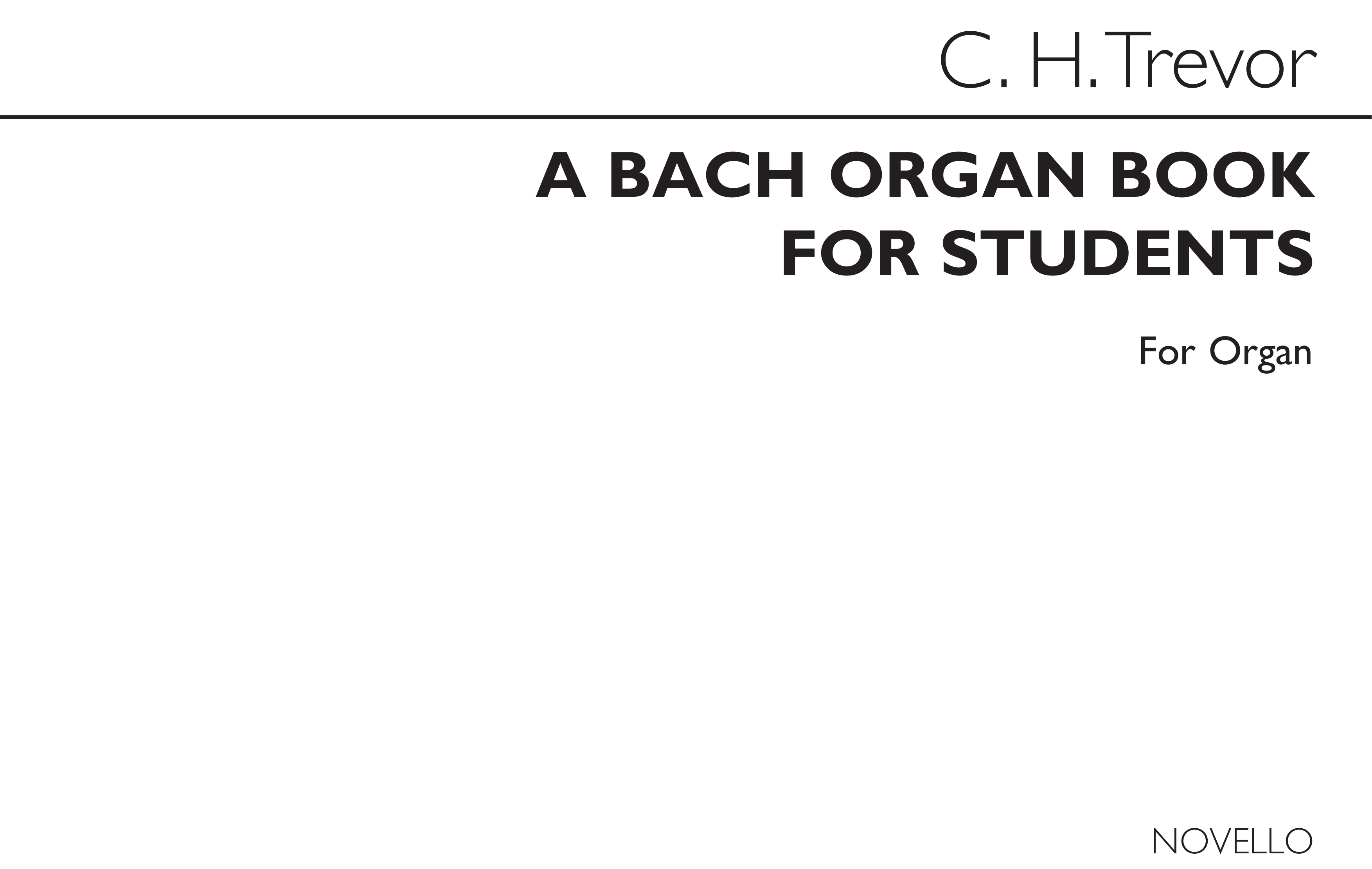 C.H. Trevor: Bach Organ Book For Students: Organ: Instrumental Tutor