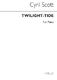 Cyril Scott: Twilight-tide for Piano: Piano: Instrumental Work