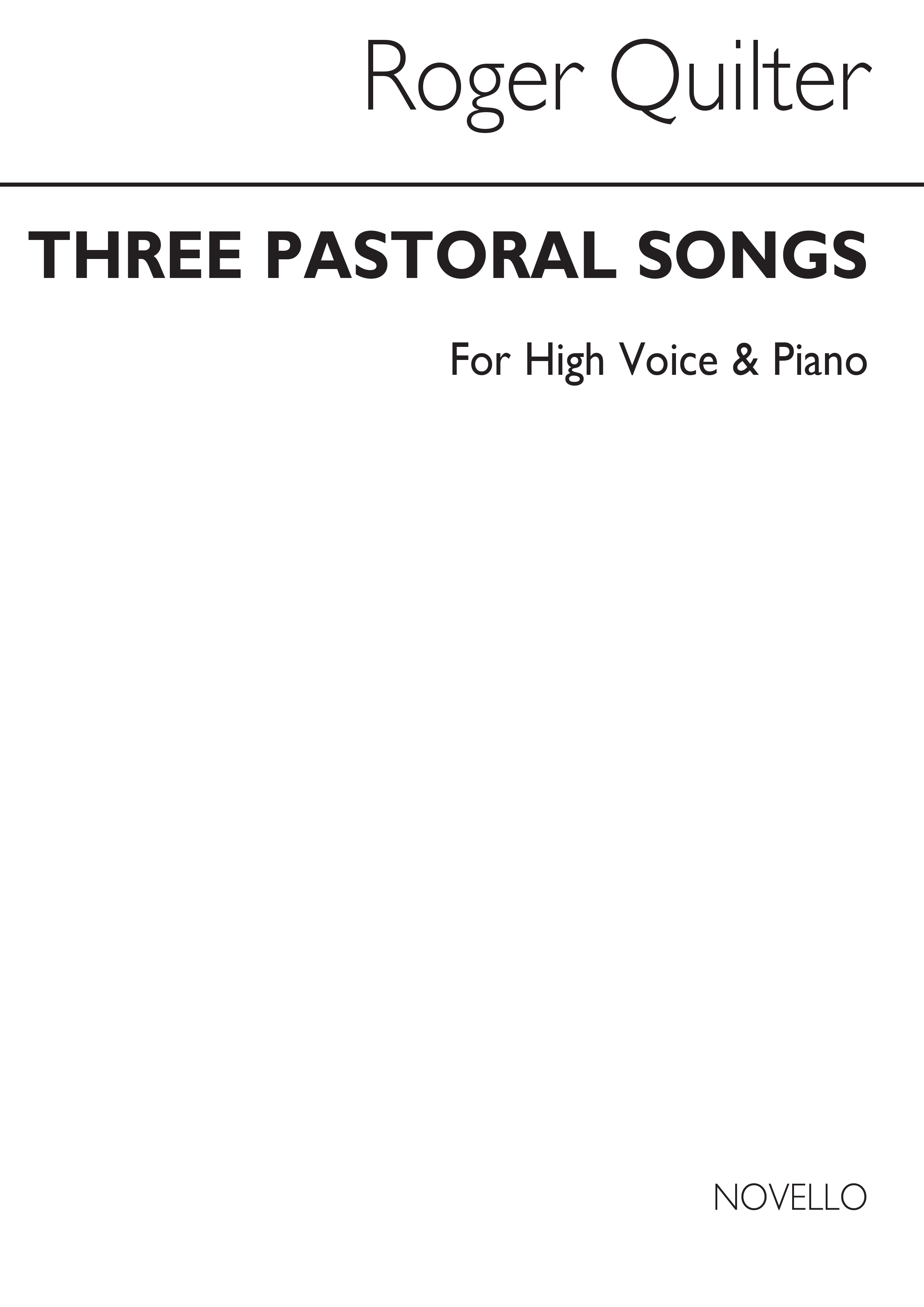 Roger Quilter: Three Pastoral Songs Op.22 (High Voice/Piano): High Voice: