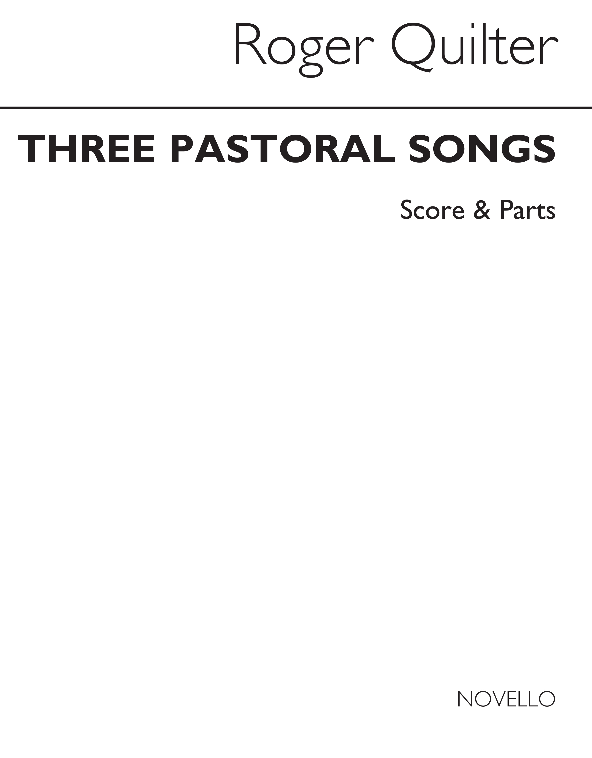 Roger Quilter: Three Pastoral Songs Op. 22: Low Voice: Score and Parts