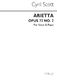 Cyril Scott: Arietta Op72 No.2-high Voice/Piano (Key-e Flat): High Voice: Vocal