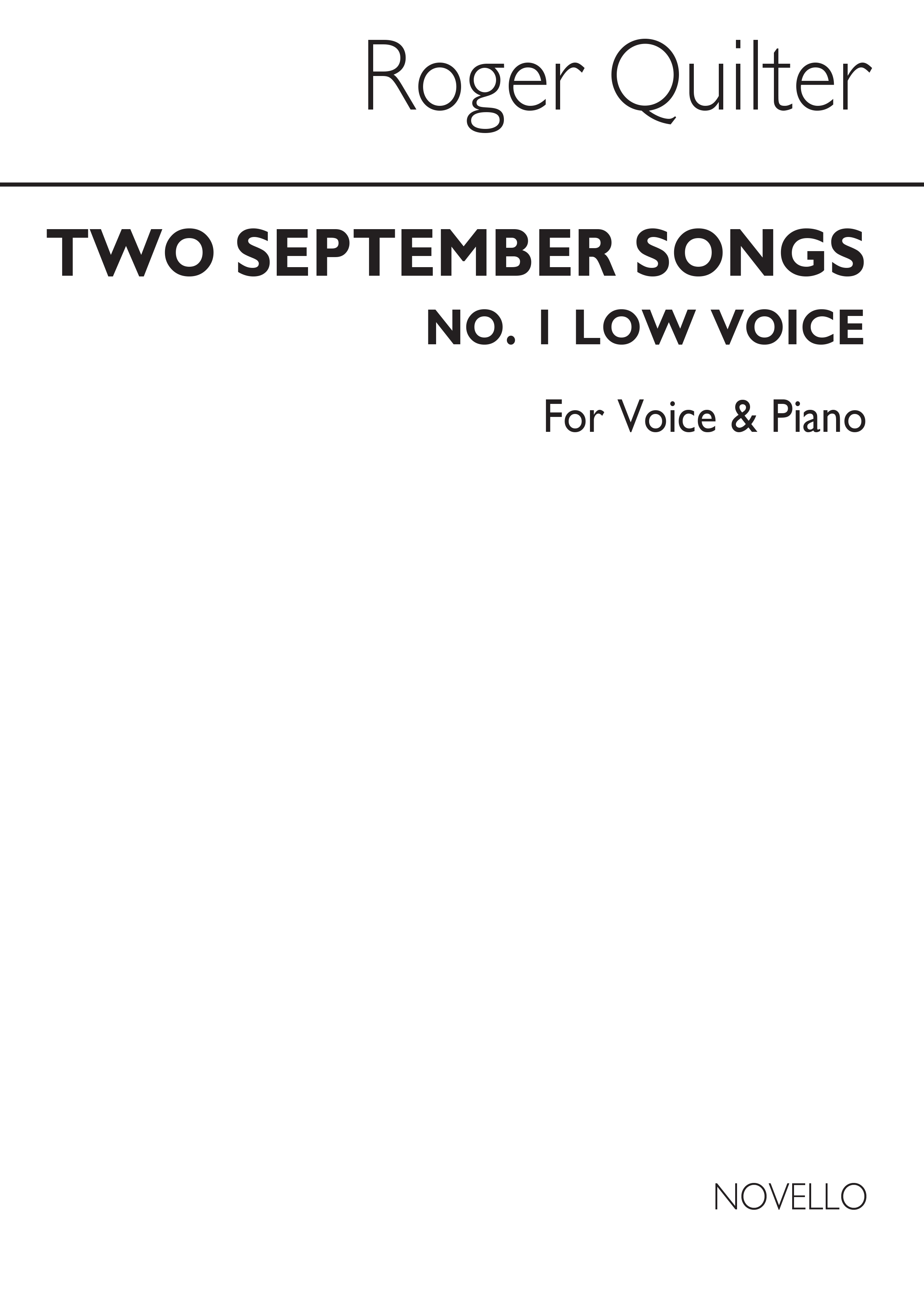 Roger Quilter: Two September Songs Op.18 Nos. 5 And 6 (Low Voice): Low Voice: