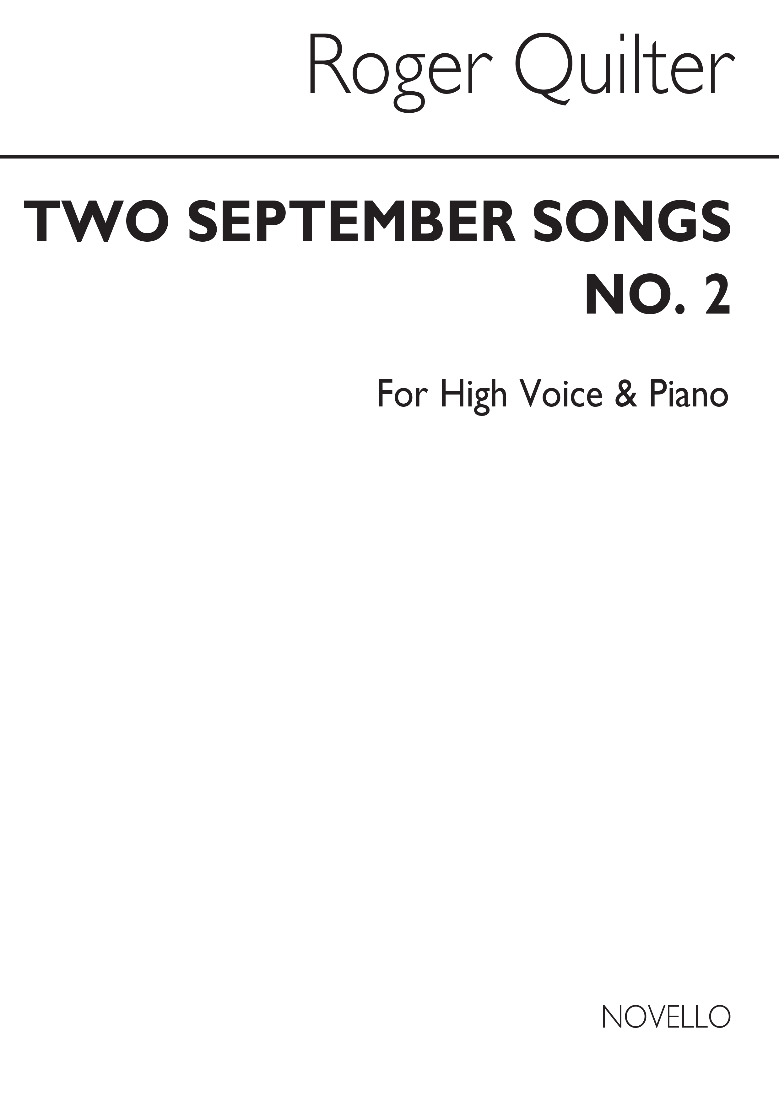 Roger Quilter: Two September Songs Op.18 Nos. 5 And 6: High Voice: Vocal Work