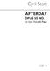 Cyril Scott: Afterday Op50 No.1-low Voice/Piano (Key-g): Low Voice: Vocal Work