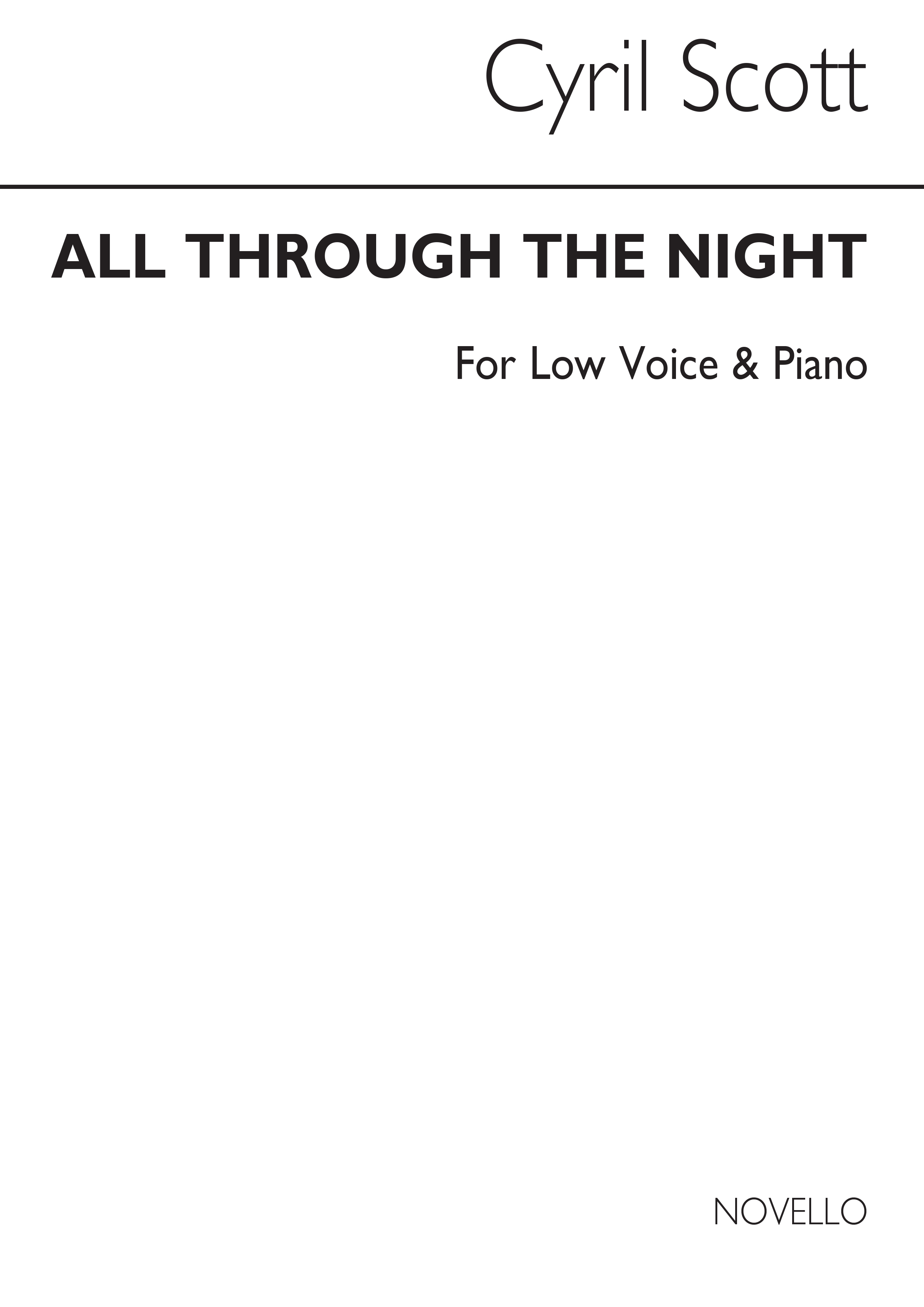 Cyril Scott: All Through The Night-low Voice/Piano (Key-g): Low Voice: Vocal