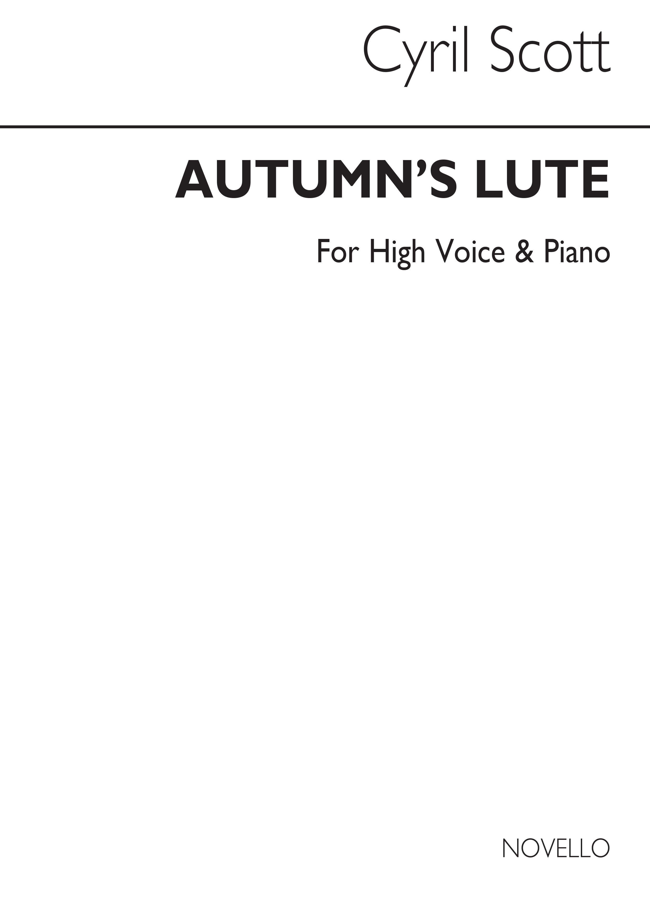 Cyril Scott: Autumn's Lute-high Voice/Piano: High Voice: Vocal Work