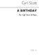 Cyril Scott: A Birthday-high Voice/Piano (Key-d): High Voice: Vocal Work