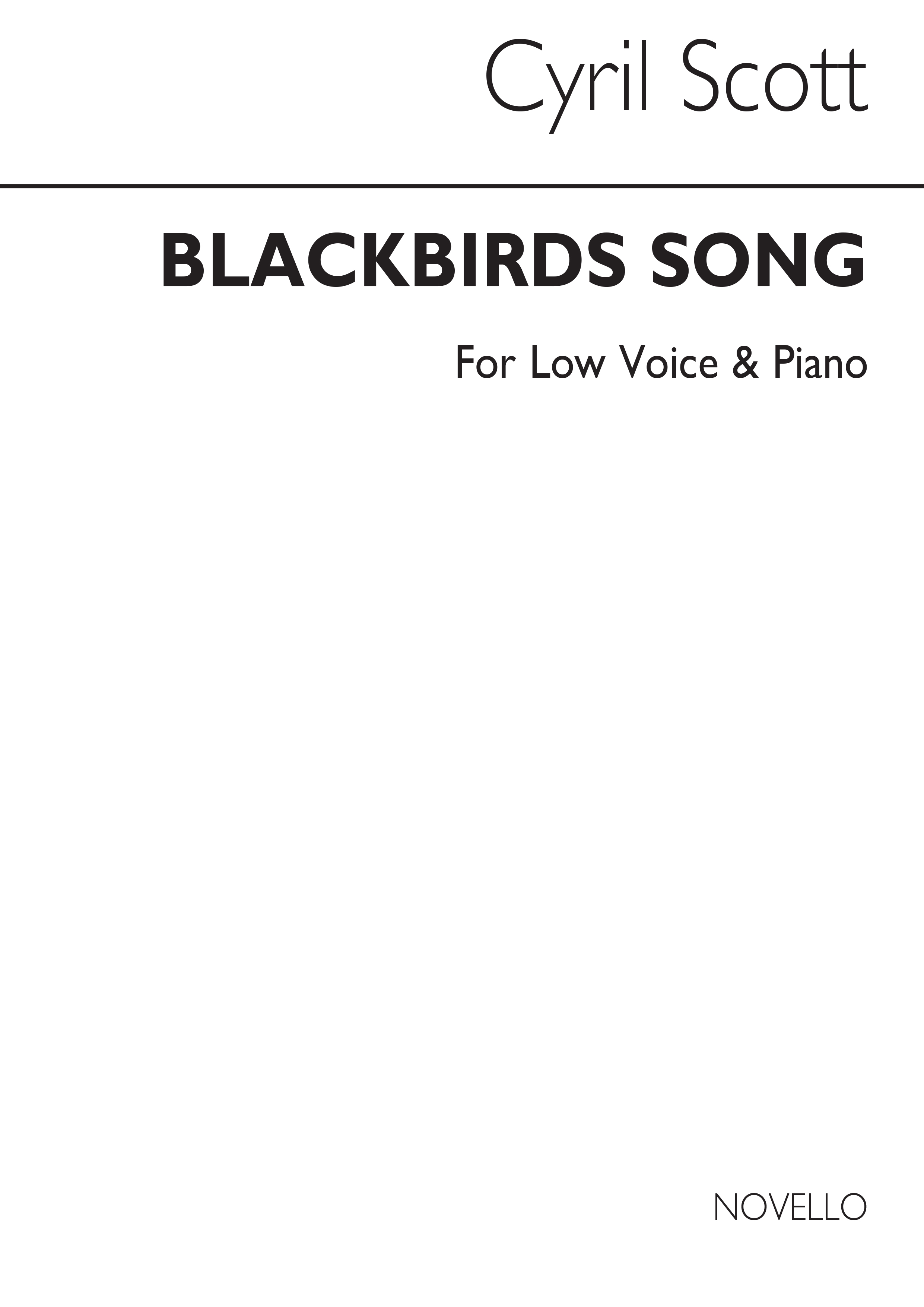 Cyril Scott: Blackbird's Song Op52 No.3-low Voice/Piano: Voice: Vocal Work