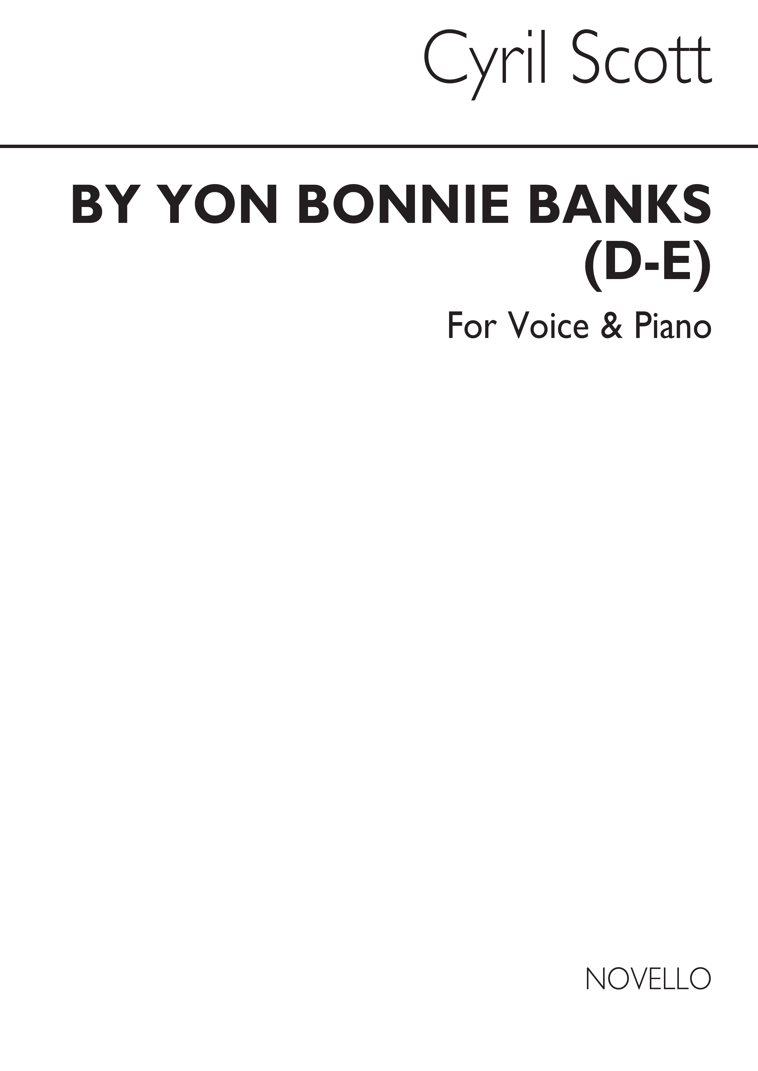 Cyril Scott: By Yon Bonnie Banks Voice/Piano: Voice: Vocal Work