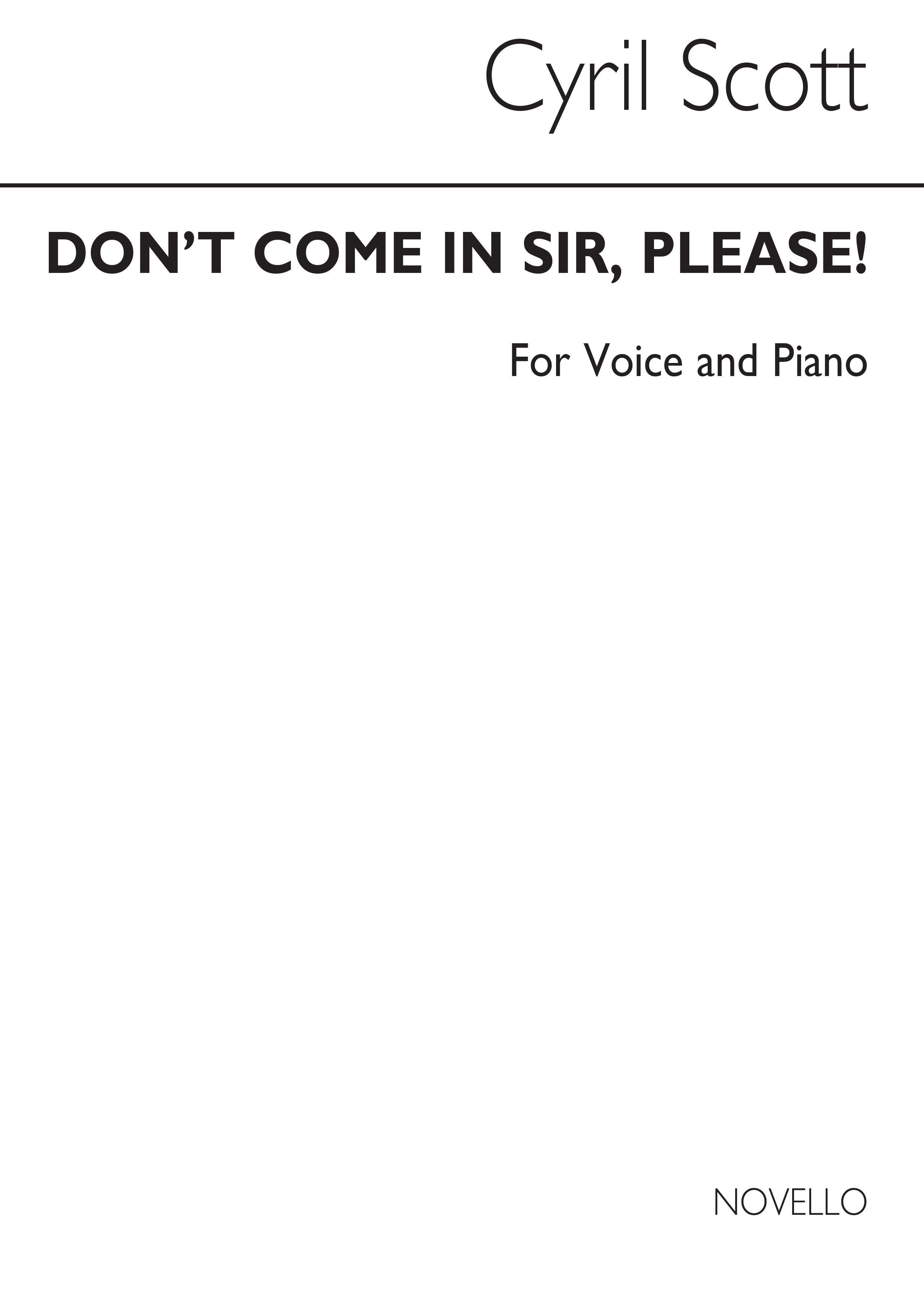 Cyril Scott: Don't Come In Sir Please! Op43 No.2: Low Voice: Vocal Work