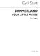 Cyril Scott: Summerland Op54 (Complete) Piano: Piano: Instrumental Work