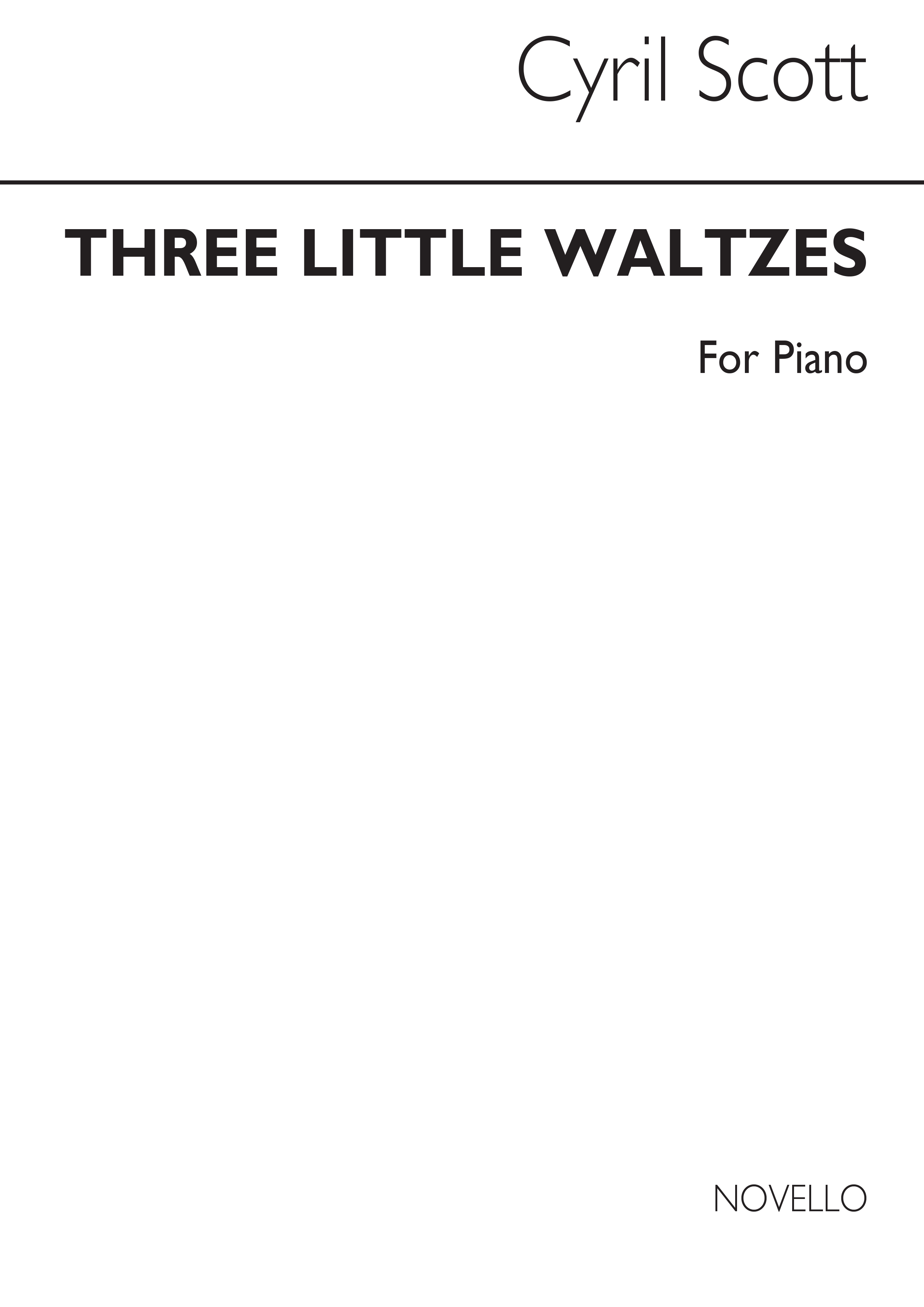 Cyril Scott: Three Little Waltzes (Complete) Piano: Piano: Instrumental Work