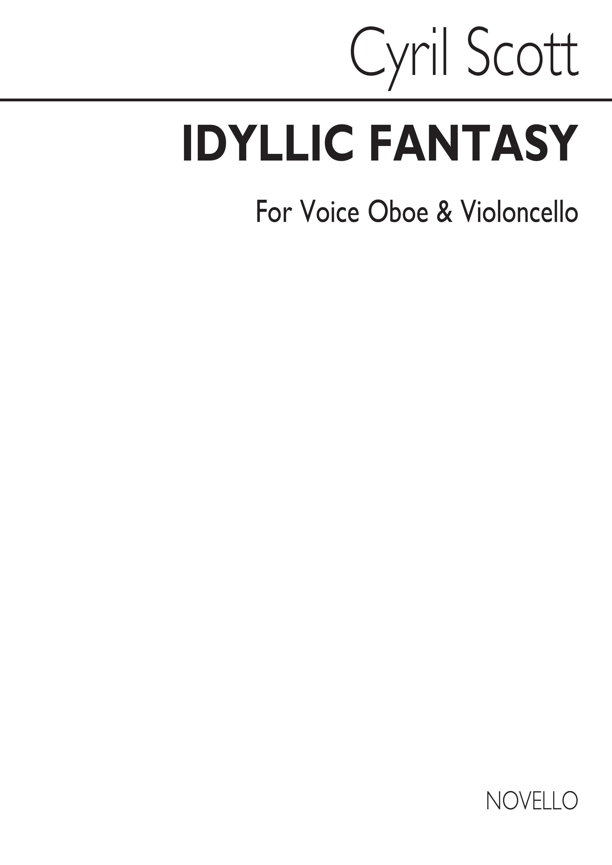 Cyril Scott: Idyllic Fantasy (Parts): Voice: Instrumental Work