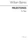 William Baines: Milestones: Piano: Instrumental Album