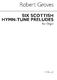 Robert Groves: R Six Scottish Hymn: Organ: Instrumental Album