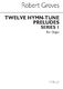 Robert Groves: Twelve Hymn-tune Preludes Series 1: Organ: Instrumental Album