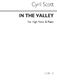 Cyril Scott: In The Valley-high Voice/Piano: High Voice: Vocal Work
