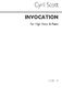 Cyril Scott: Invocation-high Voice/Piano (Key-f): High Voice: Vocal Work
