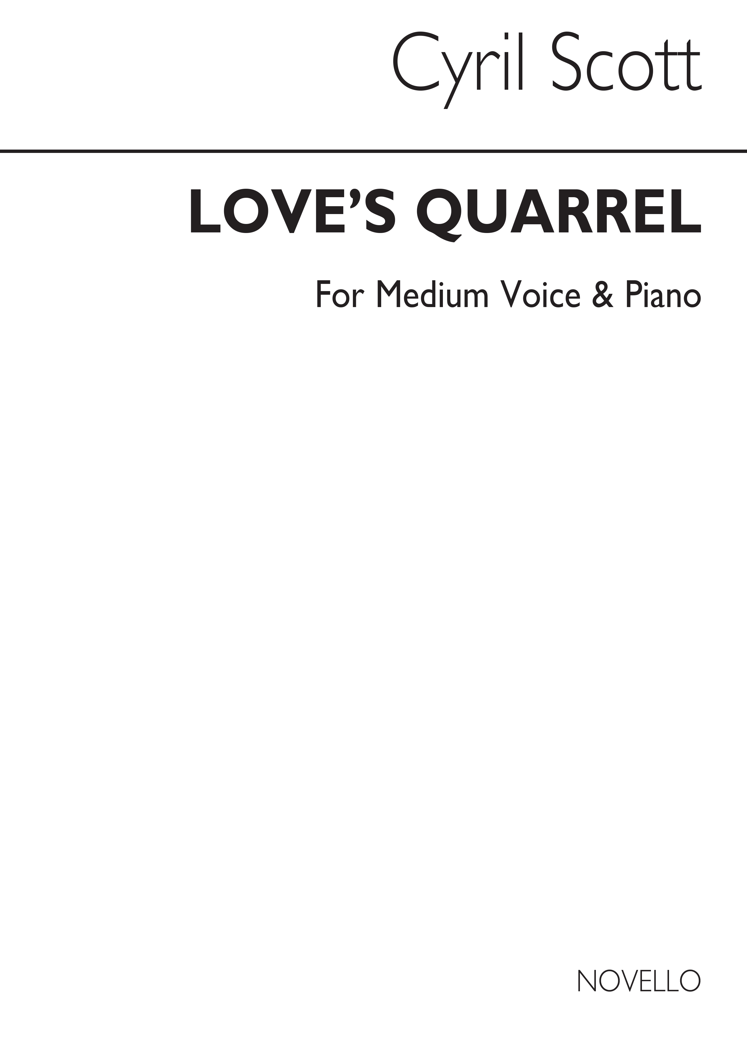 Cyril Scott: Love's Quarrel Op55 No.1 (Key-b Flat): Medium Voice: Vocal Work