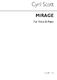 Cyril Scott: Mirage Op70 No.2 Voice/Piano: Voice: Vocal Work