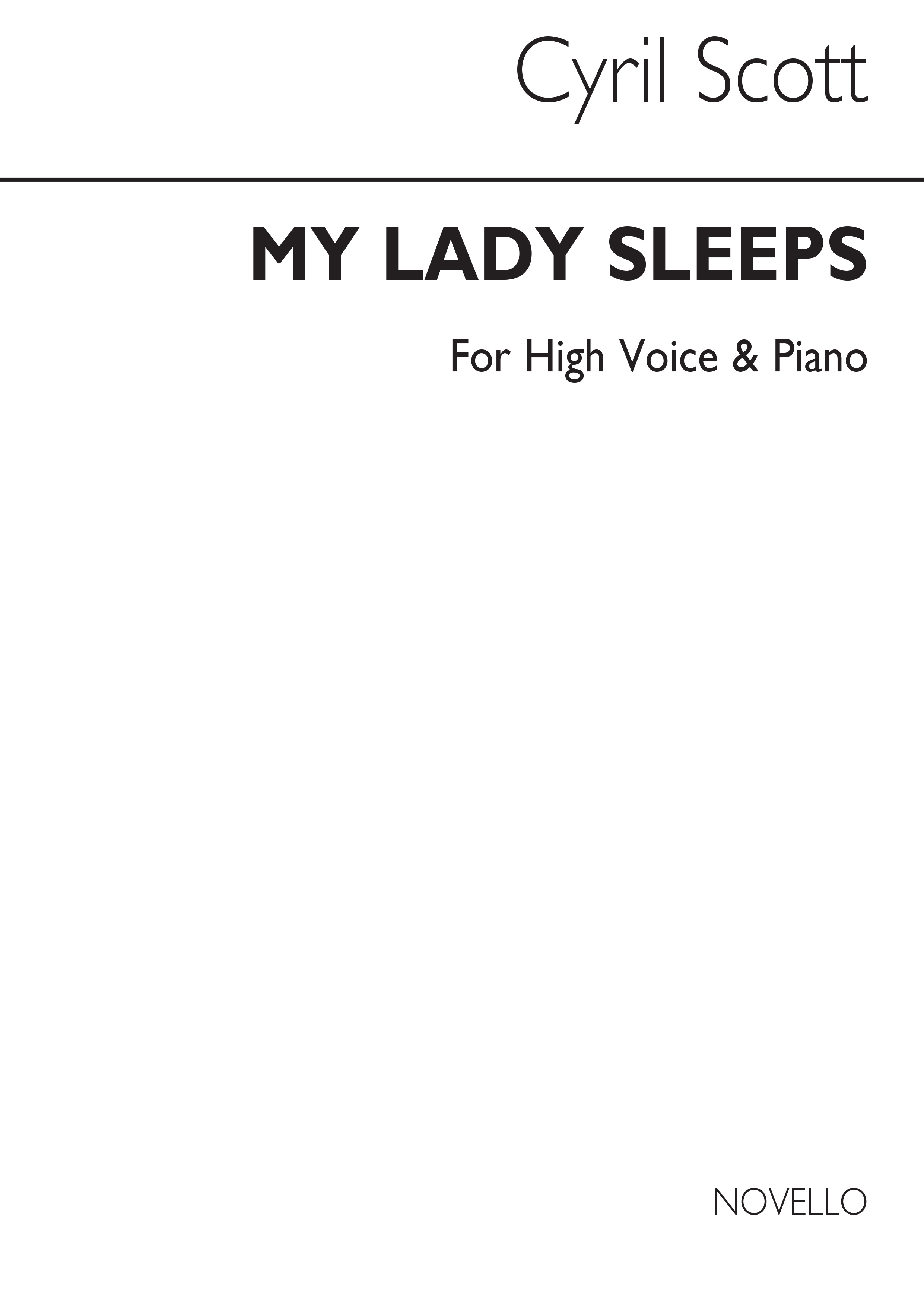 Cyril Scott: My Lady Sleeps Op70 No.1-high Voice/Piano: High Voice: Vocal Work
