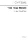 Cyril Scott: New Moon Op74 No.6-low Voice/Piano (Key-e): Low Voice: Vocal Work