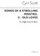 Cyril Scott: Old Loves (Songs Of A Strolling Minstrel): High Voice: Vocal Work