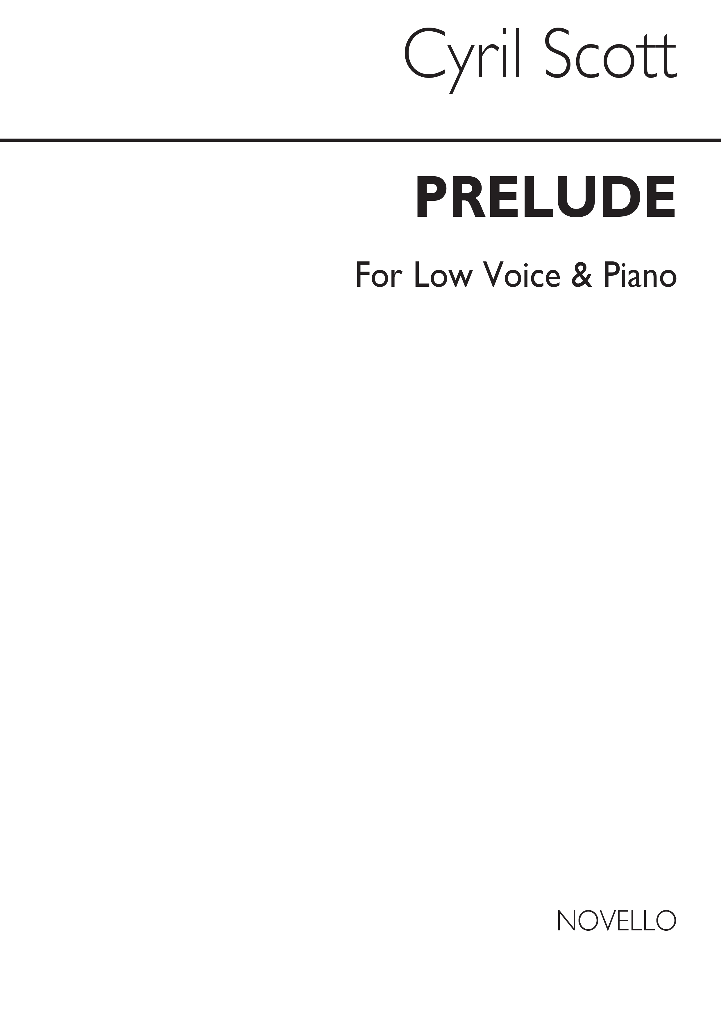 Cyril Scott: Prelude Op57 No.1-low Voice/Piano (Key-b Flat): Low Voice: Vocal