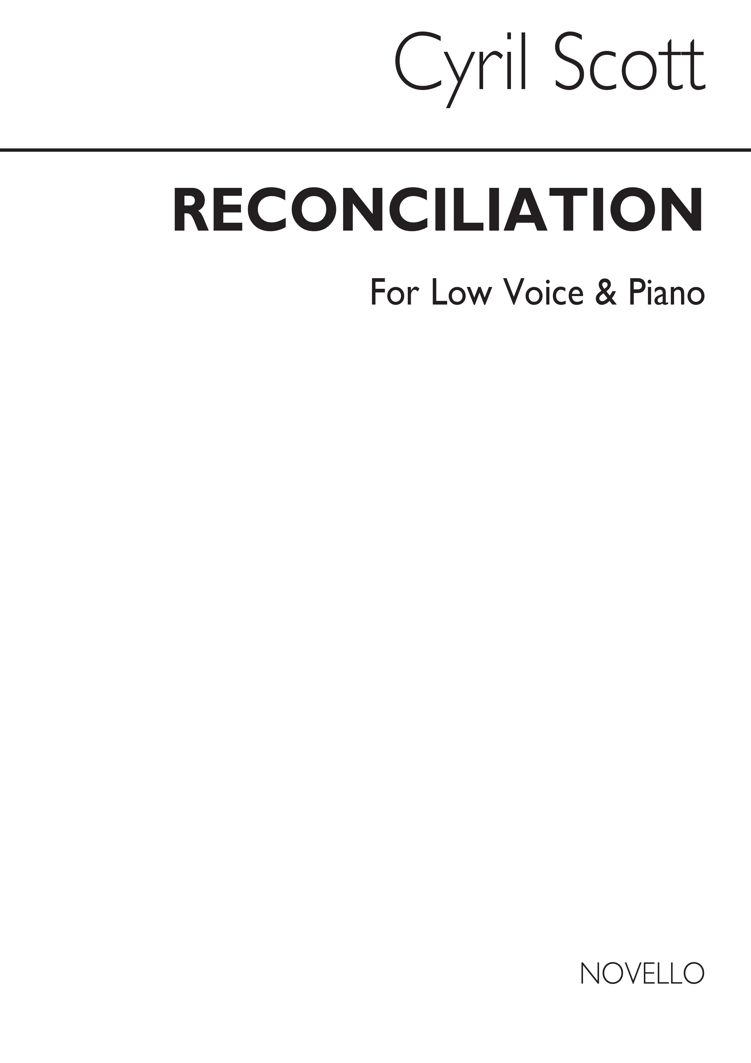 Cyril Scott: Reconciliation-low Voice/Piano: Low Voice: Vocal Work
