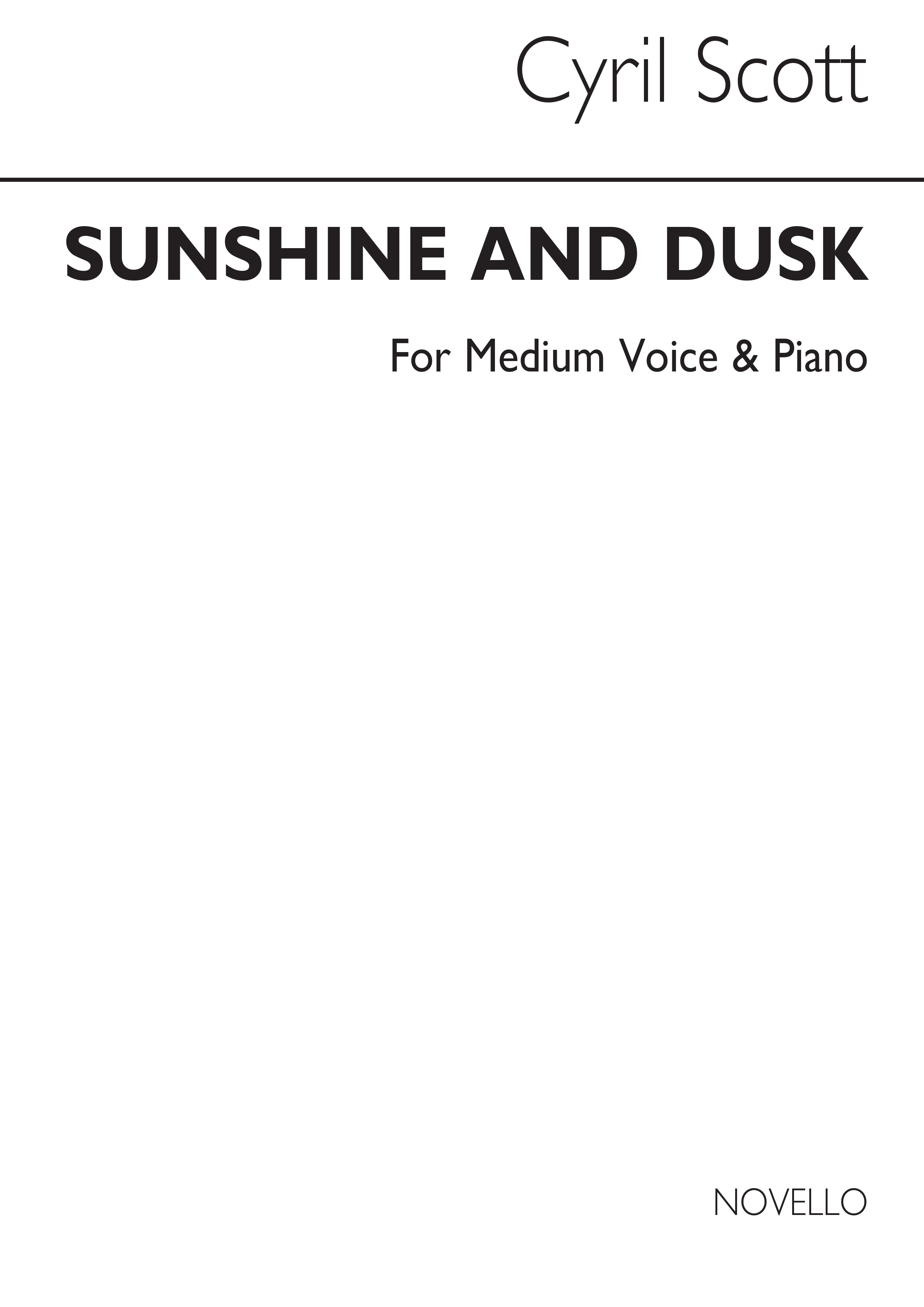Cyril Scott: Sunshine And Dusk-medium Voice/Piano: Medium Voice: Vocal Work