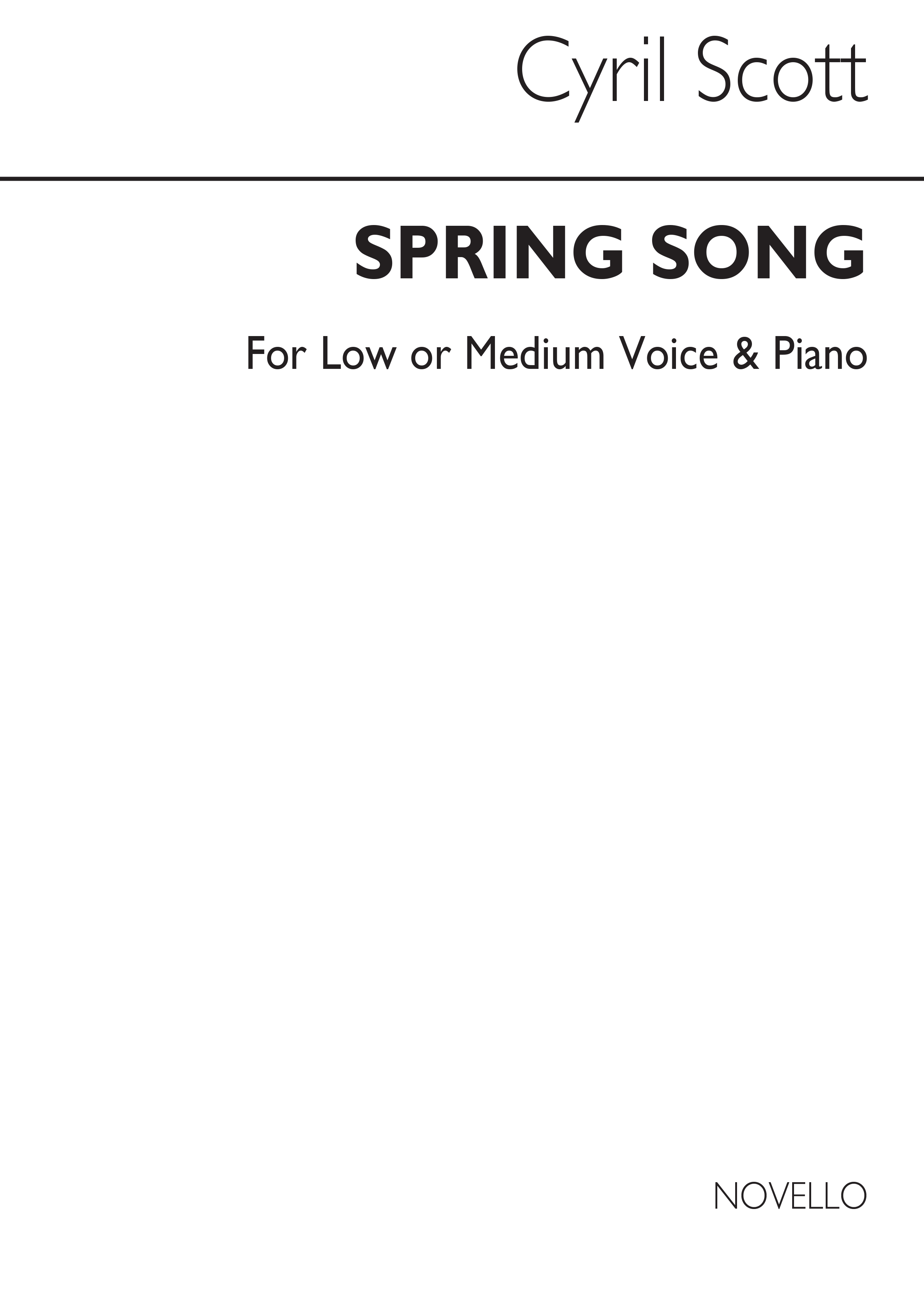 Cyril Scott: Spring Song-low Or Medium Voice/Piano: Low Voice: Vocal Work