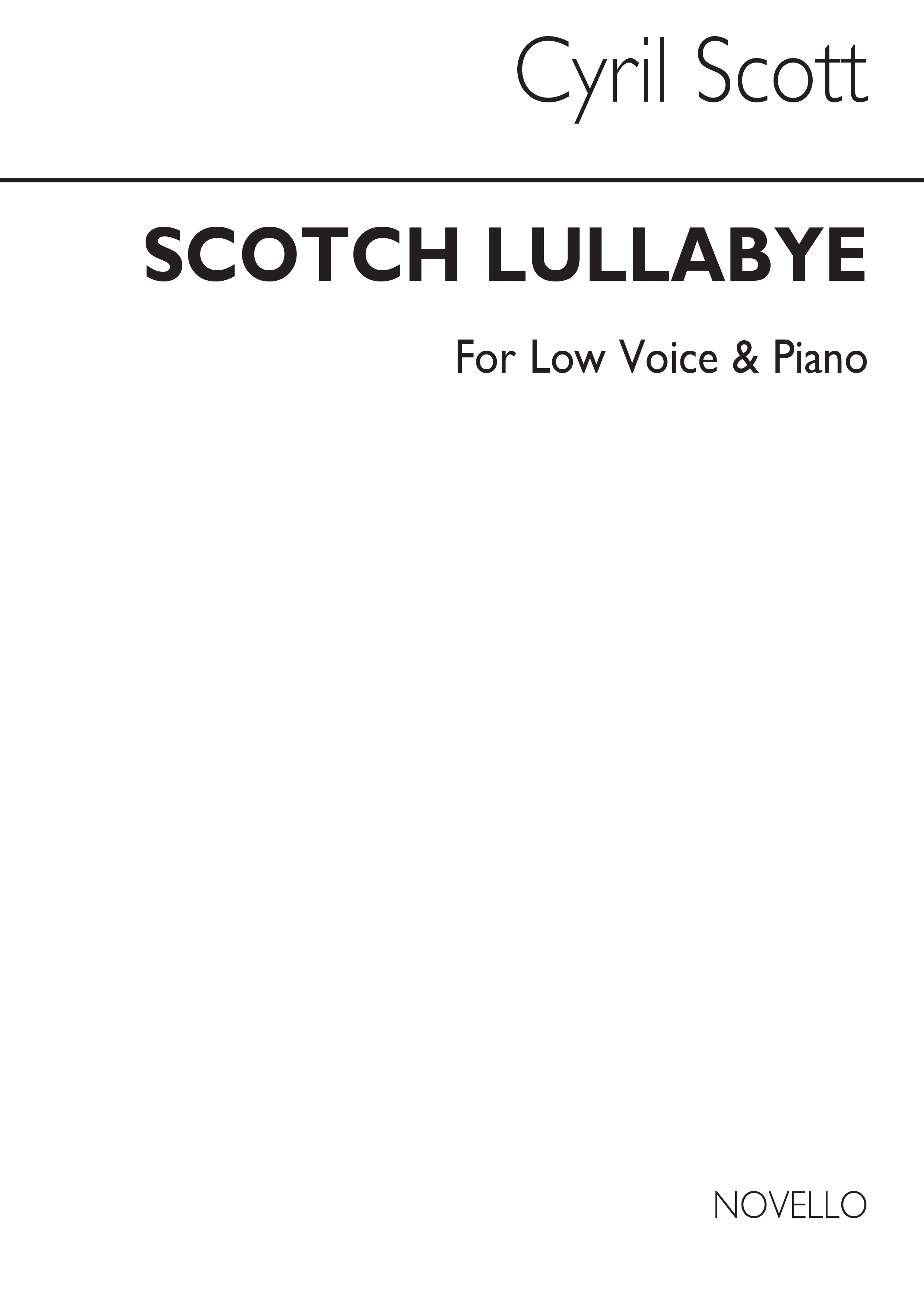 Cyril Scott: Scotch Lullabye Op57 No.3-low Voice/Piano (Key-d): Low Voice: Vocal