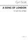 Cyril Scott: A Song Of London Op52 No.1 (Key-e Minor): Low Voice: Vocal Work